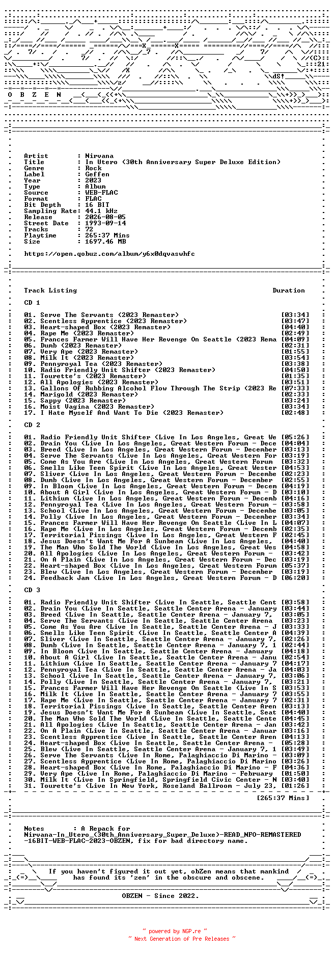 NFO for the release Nirvana-In_Utero_(30th_Anniversary_Super_Deluxe_Edition)-REPACK-REMASTERED-16BIT-WEB-FLAC-2023-OBZEN by OBZEN