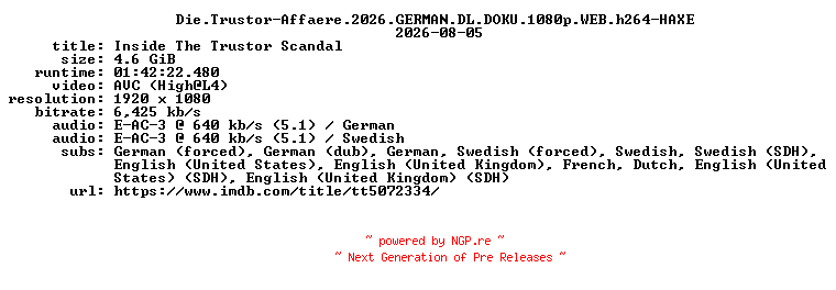 NFO for the release Die.Trustor-Affaere.2026.GERMAN.DL.DOKU.1080p.WEB.h264-HAXE by HAXE
