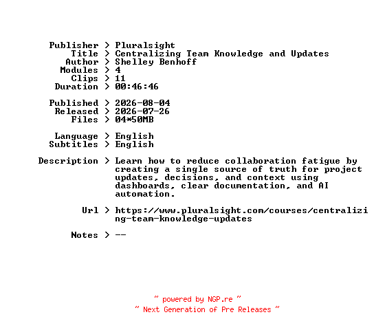 NFO for the release Pluralsight.Centralizing.Team.Knowledge.and.Updates.2026.BOOKWARE-GETH by GETH