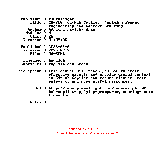 NFO for the release Pluralsight.GH-300.GitHub.Copilot.Applying.Prompt.Engineering.and.Context.Crafting.2026.BOOKWARE-GETH by GETH