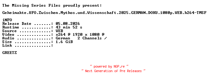 NFO for the release Geheimakte.UFO.Zwischen.Mythos.und.Wissenschaft.2025.GERMAN.DOKU.1080p.WEB.h264-TMSF by TMSF