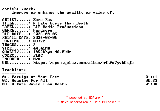 NFO for the release Zero_Rat-A_Fate_Worse_Than_Death-EP-24BIT-WEB-FLAC-2026-ENRiCH by ENRiCH
