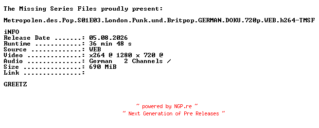 NFO for the release Metropolen.des.Pop.S01E03.London.Punk.und.Britpop.GERMAN.DOKU.720p.WEB.h264-TMSF by TMSF