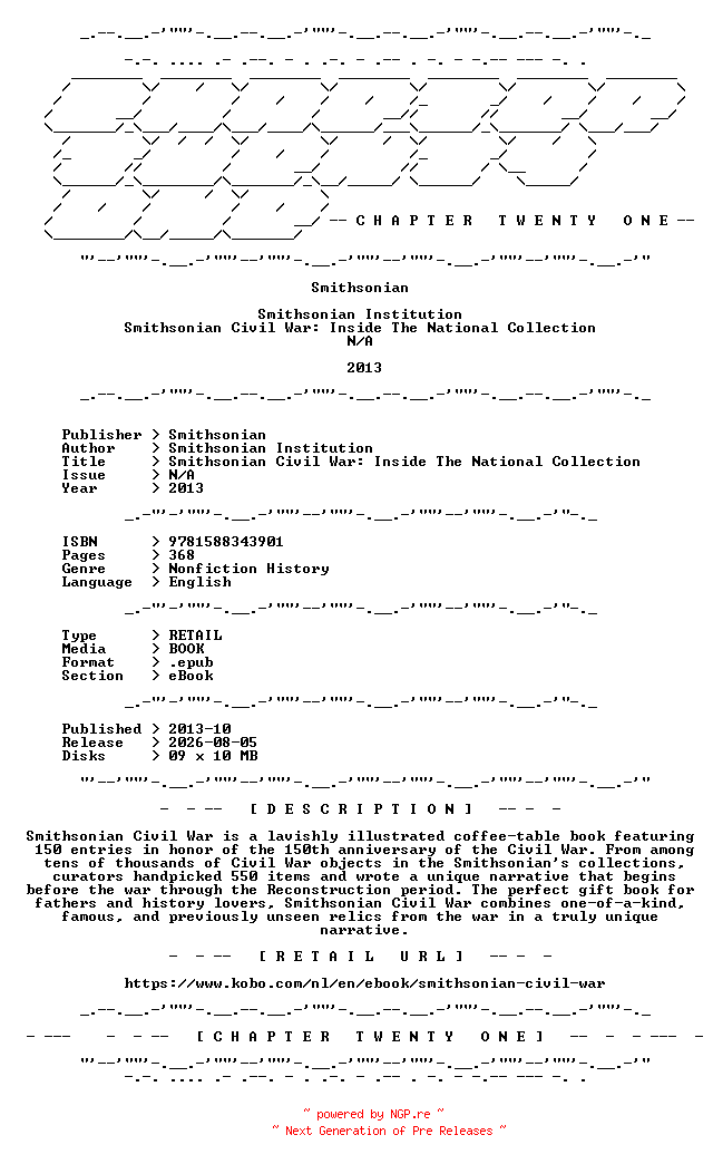 NFO for the release Smithsonian.Institution.-.Smithsonian.Civil.War.Inside.The.National.Collection.2013.RETAIL.EPUB.eBook-CTO by CTO