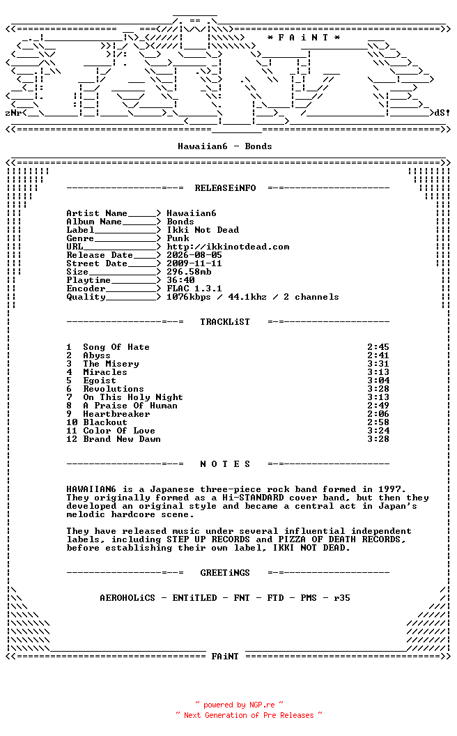 NFO for the release Hawaiian6-Bonds-CD-FLAC-2009-FAiNT by FAiNT