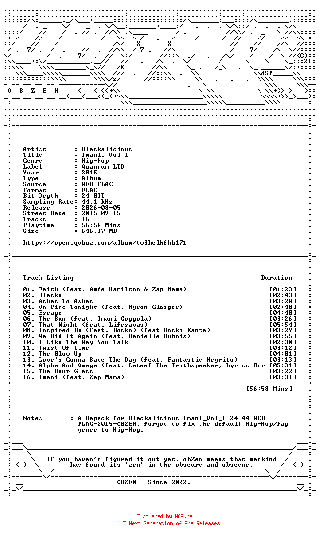 NFO for the release Blackalicious-Imani_Vol_1-REPACK-24BIT-44KHZ-WEB-FLAC-2015-OBZEN by OBZEN
