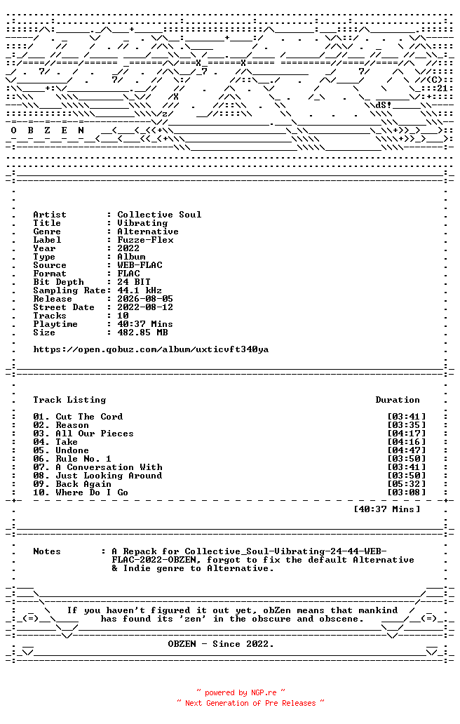 NFO for the release Collective_Soul-Vibrating-REPACK-24BIT-44KHZ-WEB-FLAC-2022-OBZEN by OBZEN