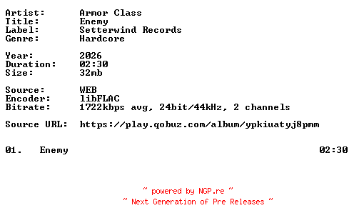 NFO for the release Armor_Class-Enemy-Single-24BIT-WEB-FLAC-2026-VEXED by VEXED