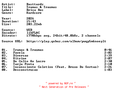 NFO for the release Basttardz-Tramas_And_Traumas-PT-24BIT-WEB-FLAC-2026-VEXED by VEXED