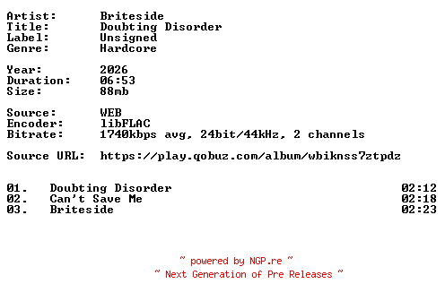 NFO for the release Briteside-Doubting_Disorder-24BIT-WEB-FLAC-2026-VEXED by VEXED