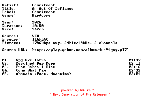 NFO for the release Commitment-An_Act_Of_Defiance-24BIT-WEB-FLAC-2026-VEXED by VEXED
