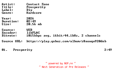 NFO for the release Contact_Zone-Prosperity-Single-16BIT-WEB-FLAC-2026-VEXED by VEXED