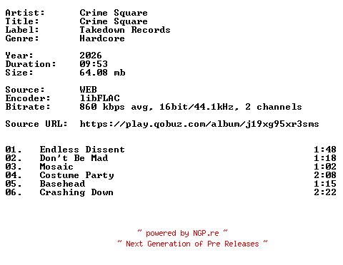 NFO for the release Crime_Square-Crime_Square-Demo-16BIT-WEB-FLAC-2026-VEXED by VEXED