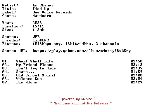 NFO for the release Em_Chamas-Tied_Up-16BIT-WEB-FLAC-2026-VEXED by VEXED