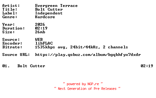 NFO for the release Evergreen_Terrace-Bolt_Cutter-Single-24BIT-WEB-FLAC-2026-VEXED by VEXED