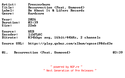 NFO for the release Freezerburn-Resurrection_(Feat._Unmoved)-Single-16BIT-WEB-FLAC-2026-VEXED by VEXED