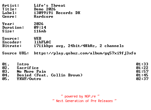 NFO for the release Lifes_Threat-Demo_2026-24BIT-WEB-FLAC-2026-VEXED by VEXED