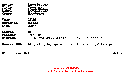 NFO for the release Loveletter-True_Art-Single-24BIT-WEB-FLAC-2026-VEXED by VEXED