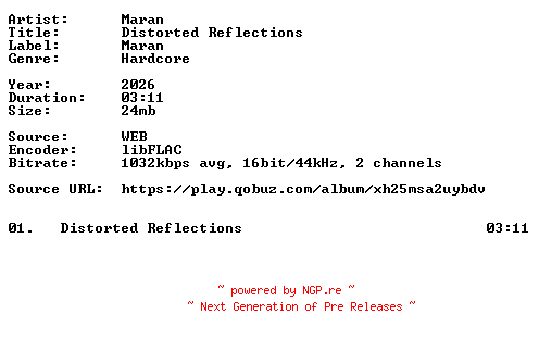 NFO for the release Maran-Distorted_Reflections-Single-16BIT-WEB-FLAC-2026-VEXED by VEXED