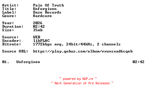 NFO for the release Pain_Of_Truth-Unforgiven-Single-24BIT-WEB-FLAC-2026-VEXED by VEXED