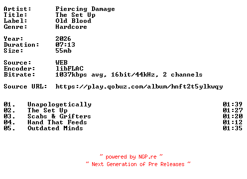 NFO for the release Piercing_Damage-The_Set_Up-16BIT-WEB-FLAC-2026-VEXED by VEXED
