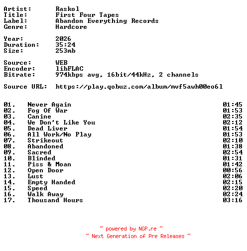 NFO for the release Raskol-First_Four_Tapes-16BIT-WEB-FLAC-2026-VEXED by VEXED
