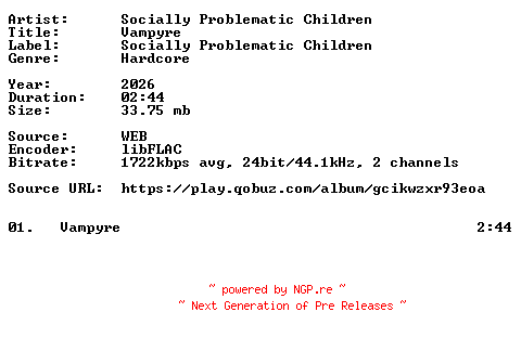 NFO for the release Socially_Problematic_Children-Vampyre-Single-24BIT-WEB-FLAC-2026-VEXED by VEXED