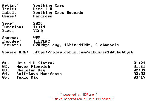 NFO for the release Soothing_Crew-Here_4_U-16BIT-WEB-FLAC-2026-VEXED by VEXED