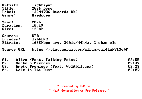 NFO for the release Tightspot-2026_Demo-24BIT-WEB-FLAC-2026-VEXED by VEXED