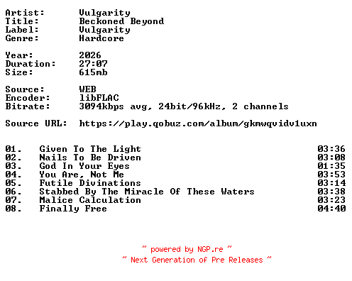 NFO for the release Vulgarity-Beckoned_Beyond-24BIT-WEB-FLAC-2026-VEXED by VEXED