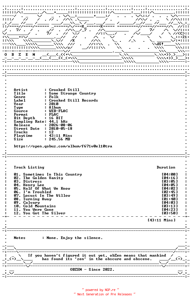 NFO for the release Crooked_Still-Some_Strange_Country-16BIT-WEB-FLAC-2010-OBZEN by OBZEN