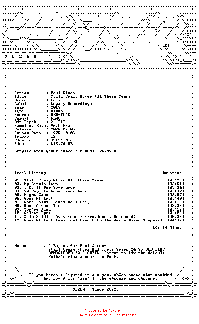 NFO for the release Paul_Simon-Still_Crazy_After_All_These_Years-REPACK-REMASTERED-24BIT-96KHZ-WEB-FLAC-2015-OBZEN by OBZEN