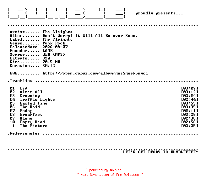 NFO for the release The_Sleights-Dont_Worry_It_Will_All_Be_over_Soon.-(WEB)-2026-RUMBLE by RUMBLE