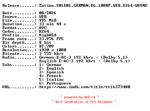 NFO for the release Zatima.S01E01.GERMAN.DL.1080P.WEB.X264-WAYNE by WAYNE