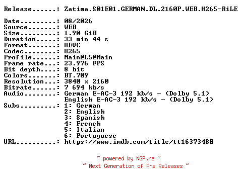 NFO for the release Zatima.S01E01.GERMAN.DL.2160P.WEB.H265-RiLE by RiLE