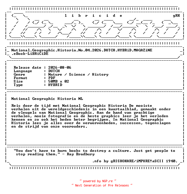 NFO for the release National.Geographic.Historia.No.04.2026.DUTCH.HYBRiD.MAGAZiNE.eBook-LiBRiCiDE by LiBRiCiDE