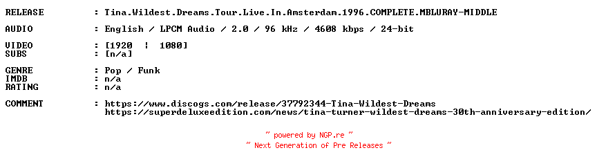 NFO for the release Tina.Wildest.Dreams.Tour.Live.In.Amsterdam.1996.COMPLETE.MBLURAY-MIDDLE by MIDDLE