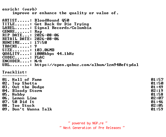 NFO for the release BloodHound_Q50-Get_Back_Or_Die_Trying-EP-16BIT-WEB-FLAC-2026-ENRiCH by ENRiCH
