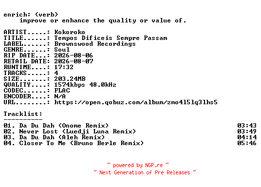 NFO for the release Kokoroko-Tempos_Dificeis_Sempre_Passam-EP-24BIT-WEB-FLAC-2026-ENRiCH by ENRiCH