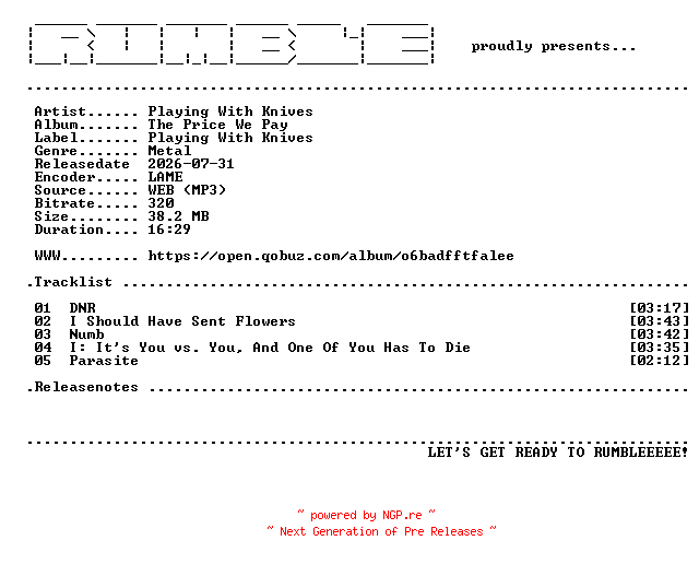 NFO for the release Playing_With_Knives-The_Price_We_Pay-EP-(WEB)-2026-RUMBLE by RUMBLE