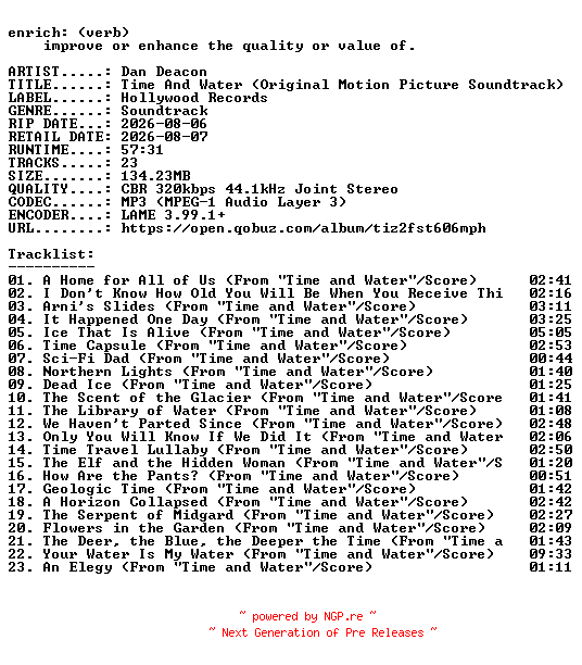NFO for the release Dan_Deacon-Time_And_Water_(Original_Motion_Picture_Soundtrack)-OST-WEB-2026-ENRiCH by ENRiCH