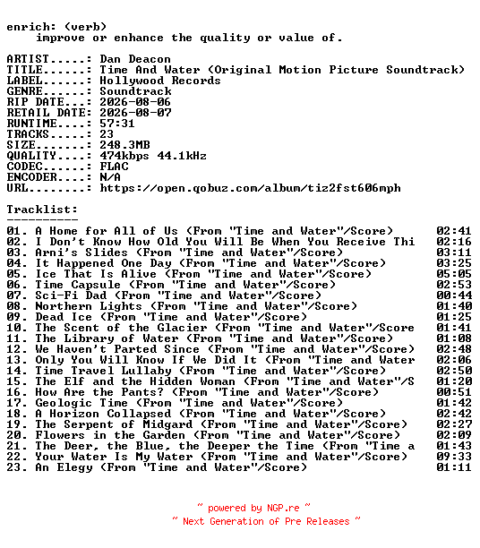 NFO for the release Dan_Deacon-Time_And_Water_(Original_Motion_Picture_Soundtrack)-OST-16BIT-WEB-FLAC-2026-ENRiCH by ENRiCH