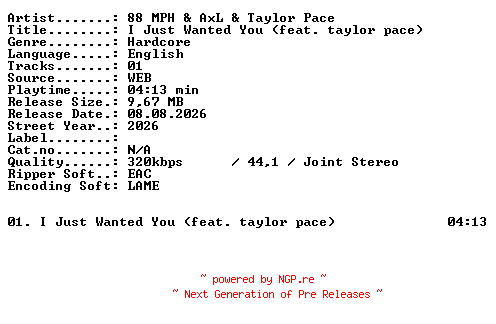 NFO for the release 88_MPH_and_AxL_and_Taylor_Pace-I_Just_Wanted_You_(feat._taylor_pace)-SINGLE-WEB-2026-XTC_iNT by XTC_iNT