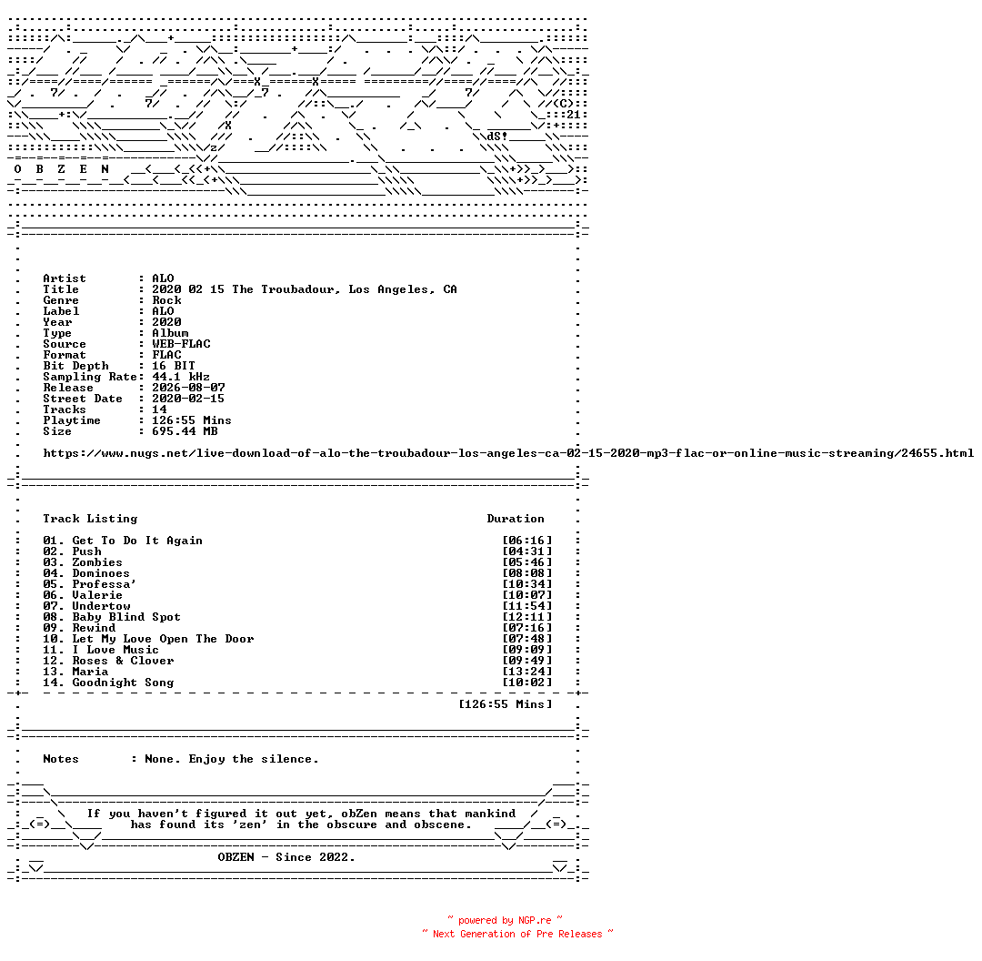 NFO for the release ALO-2020_02_15_The_Troubadour_Los_Angeles_CA-16BIT-WEB-FLAC-2020-OBZEN by OBZEN