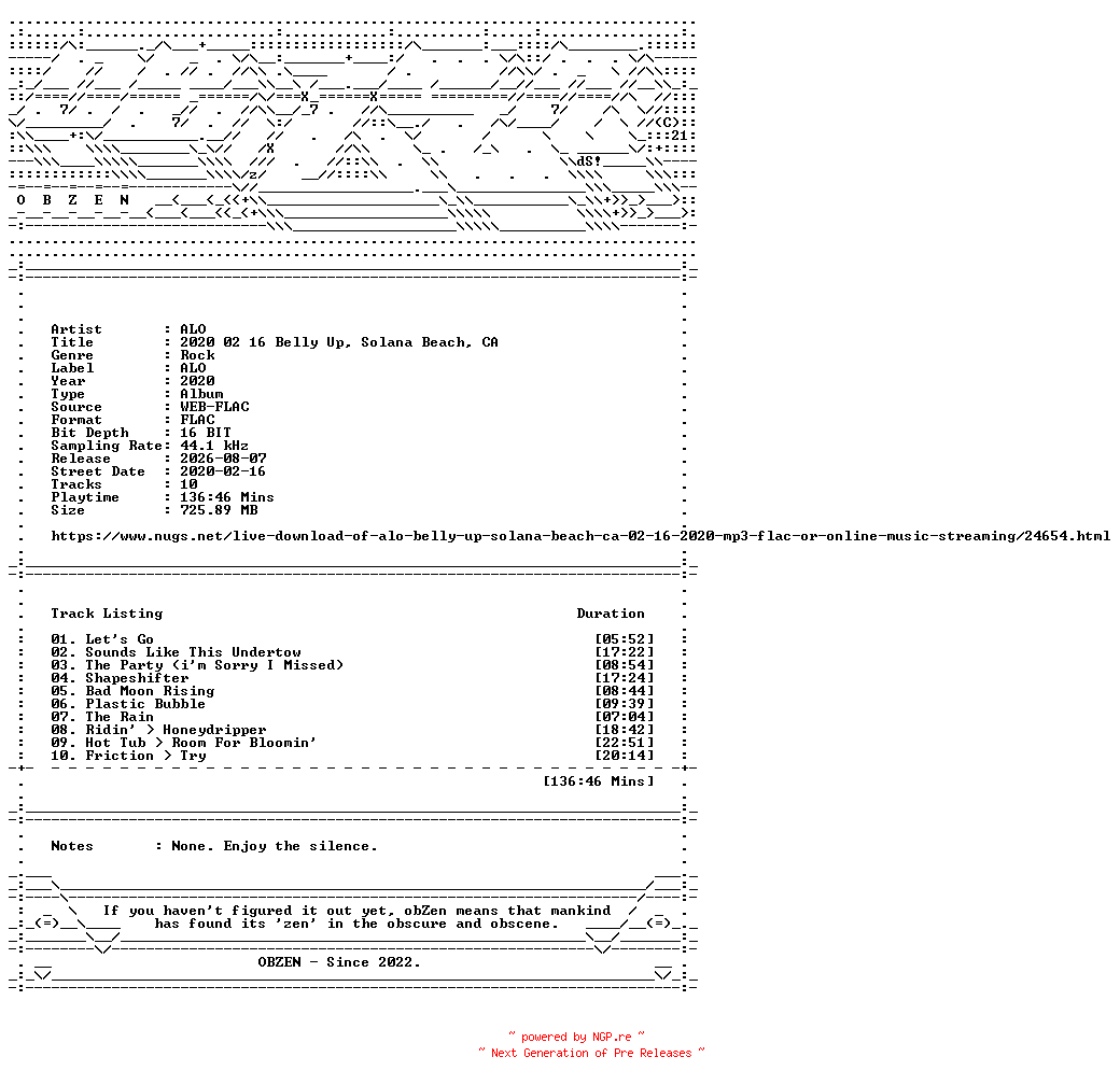 NFO for the release ALO-2020_02_16_Belly_Up_Solana_Beach_CA-16BIT-WEB-FLAC-2020-OBZEN by OBZEN