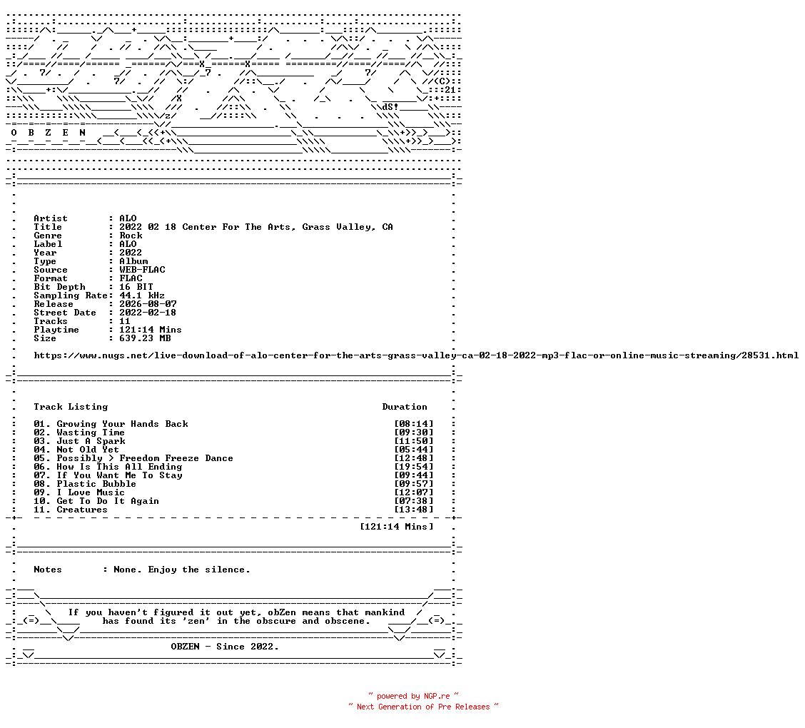 NFO for the release ALO-2022_02_18_Center_For_The_Arts_Grass_Valley_CA-16BIT-WEB-FLAC-2022-OBZEN by OBZEN