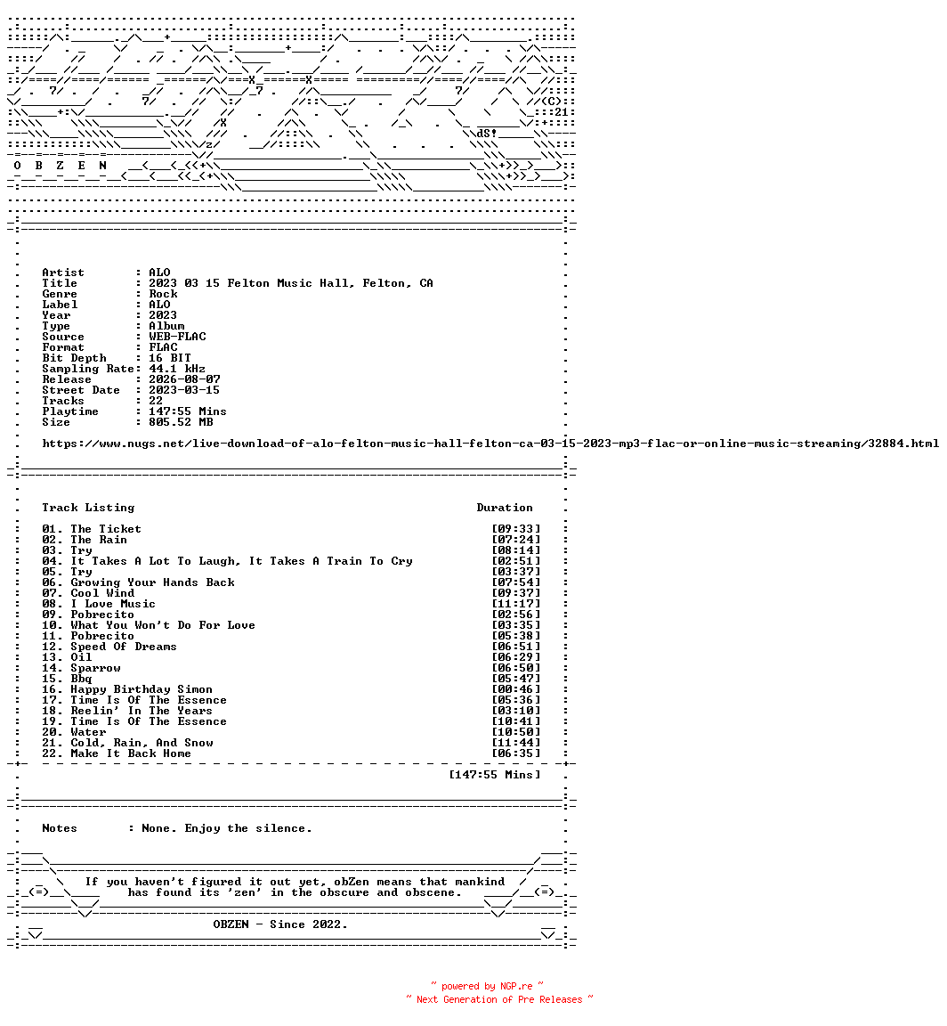 NFO for the release ALO-2023_03_15_Felton_Music_Hall_Felton_CA-16BIT-WEB-FLAC-2023-OBZEN by OBZEN