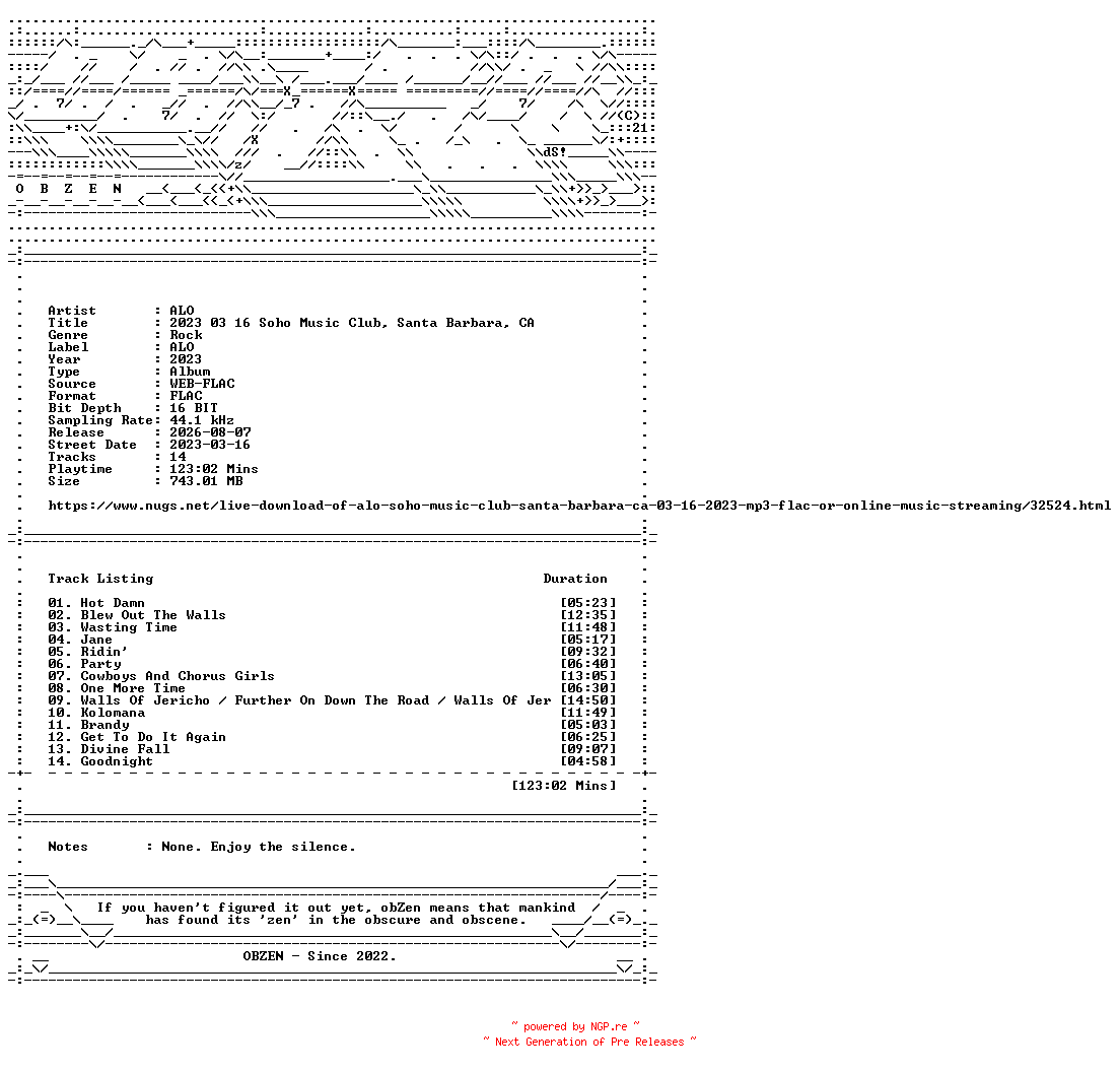 NFO for the release ALO-2023_03_16_Soho_Music_Club_Santa_Barbara_CA-16BIT-WEB-FLAC-2023-OBZEN by OBZEN