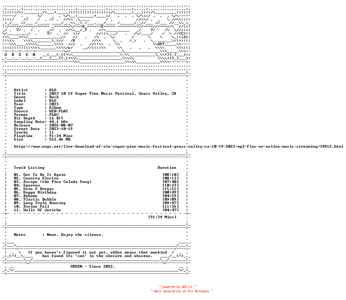 NFO for the release ALO-2023_10_19_Sugar_Pine_Music_Festival_Grass_Valley_CA-16BIT-WEB-FLAC-2023-OBZEN by OBZEN