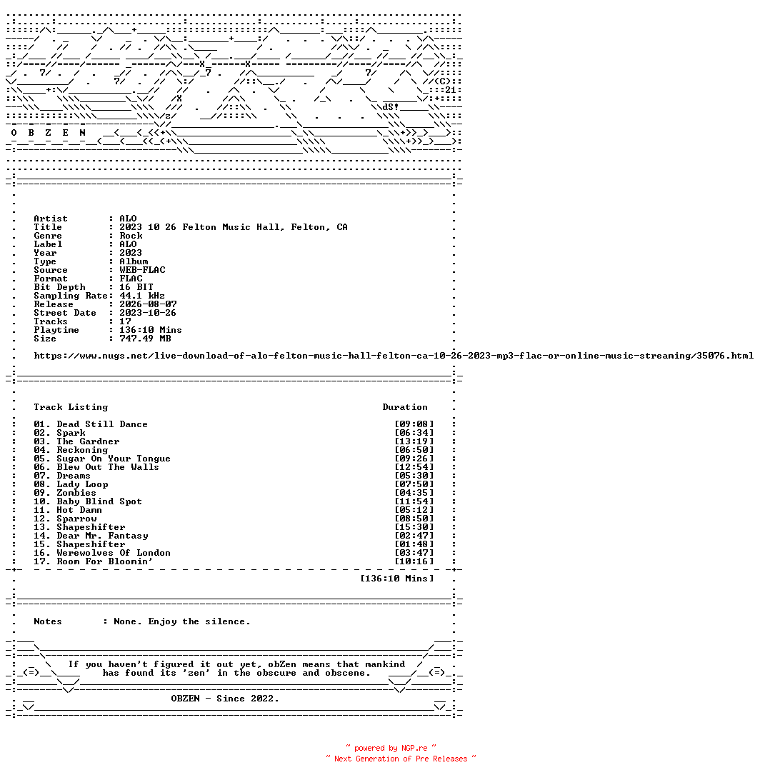 NFO for the release ALO-2023_10_26_Felton_Music_Hall_Felton_CA-16BIT-WEB-FLAC-2023-OBZEN by OBZEN